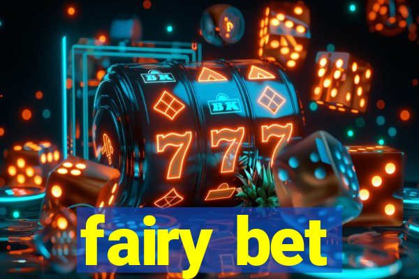 fairy bet