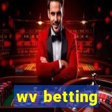 wv betting