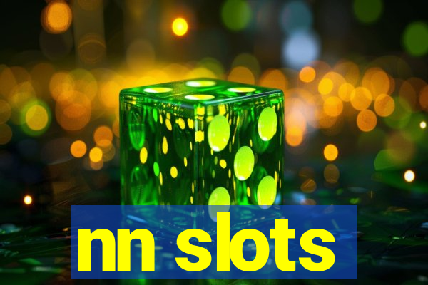 nn slots