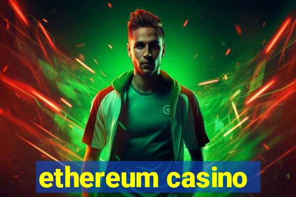 ethereum casino