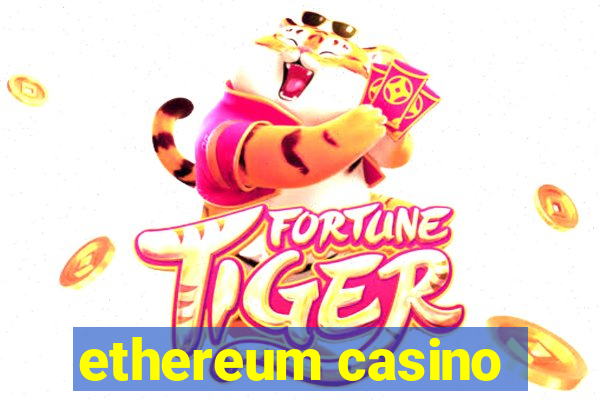 ethereum casino