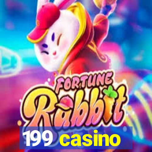 199 casino