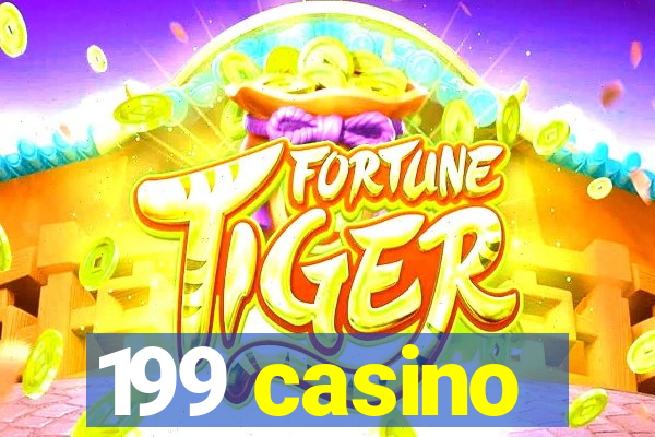 199 casino