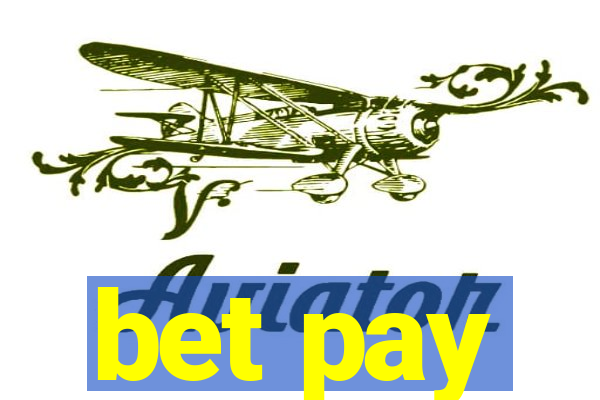 bet pay