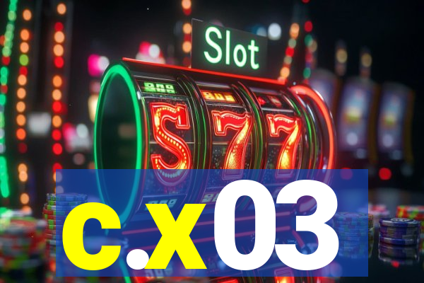 c.x03