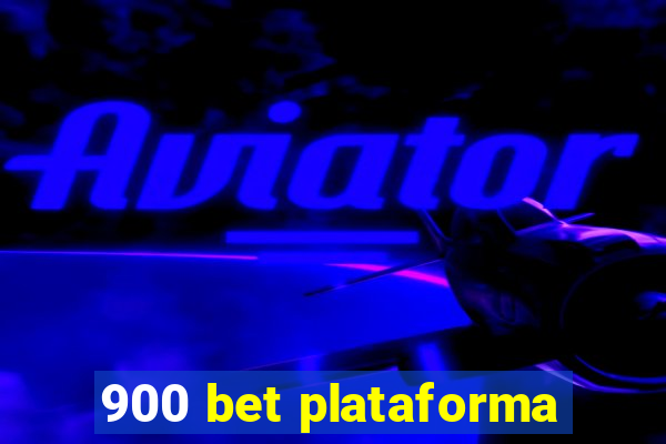 900 bet plataforma