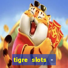 tigre slots - sortudo baixar