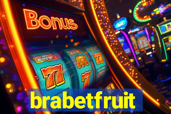 brabetfruit