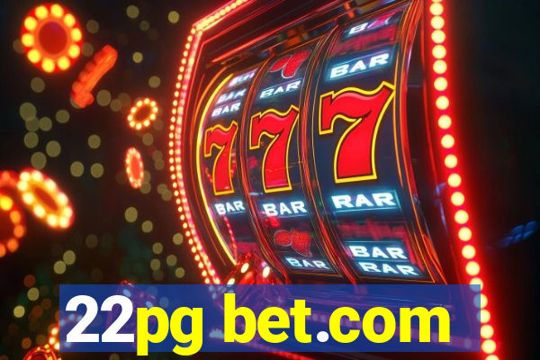 22pg bet.com