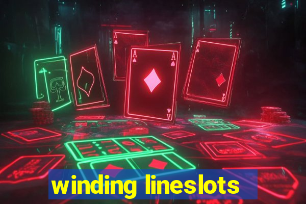 winding lineslots