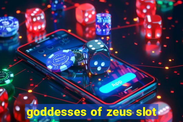 goddesses of zeus slot