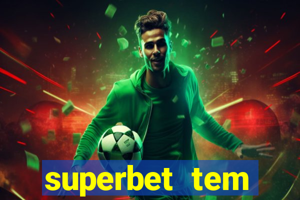 superbet tem pagamento antecipado