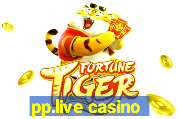 pp.live casino