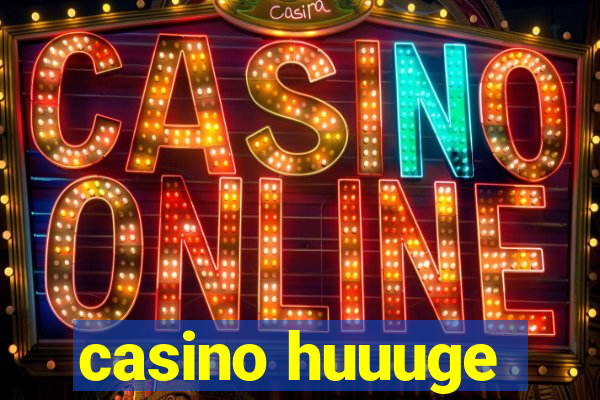 casino huuuge