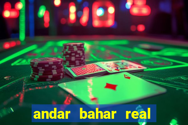 andar bahar real cash online