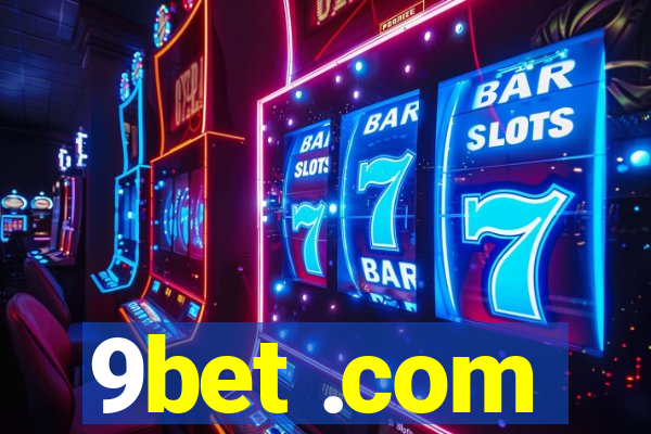 9bet .com