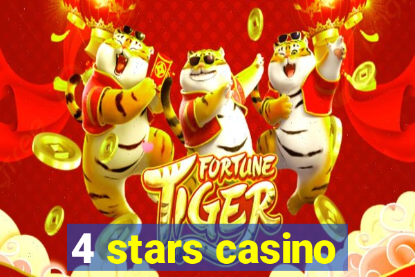 4 stars casino