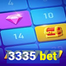 3335 bet