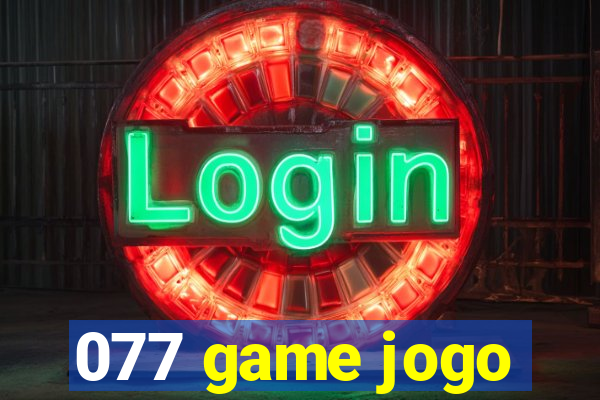 077 game jogo