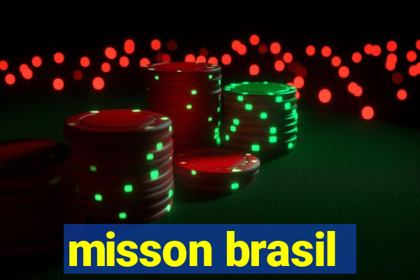 misson brasil