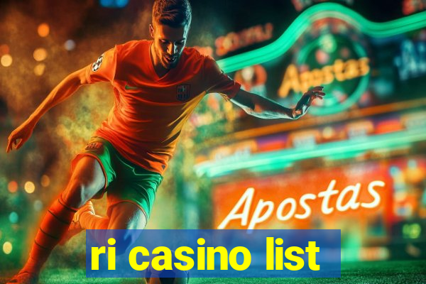 ri casino list