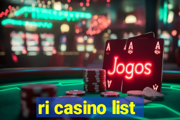 ri casino list