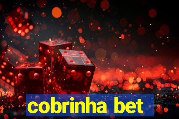 cobrinha bet