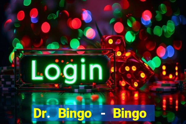 Dr. Bingo - Bingo + Slots