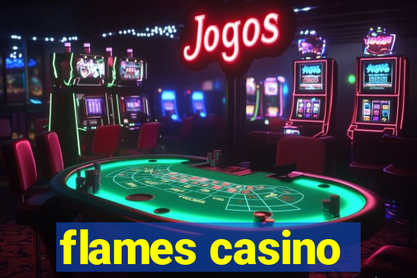 flames casino