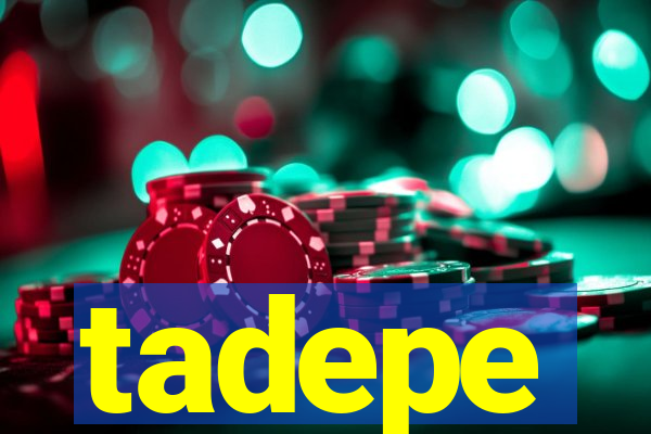 tadepe