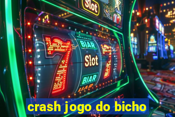 crash jogo do bicho