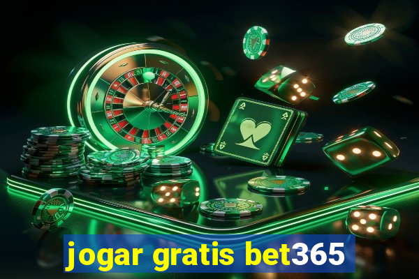 jogar gratis bet365