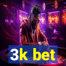 3k bet