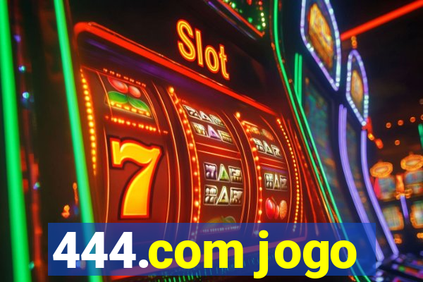 444.com jogo