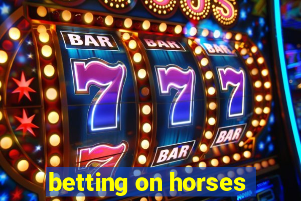 betting on horses