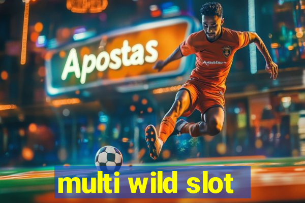 multi wild slot