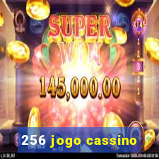 256 jogo cassino