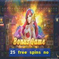 25 free spins no deposit casino poland