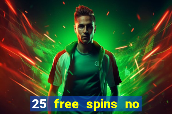 25 free spins no deposit casino poland