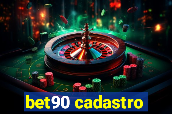 bet90 cadastro