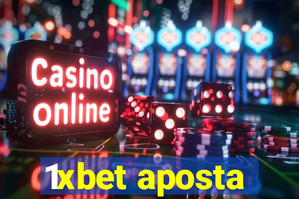 1xbet aposta