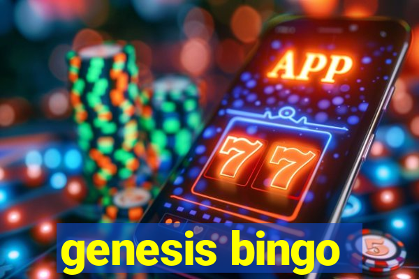 genesis bingo