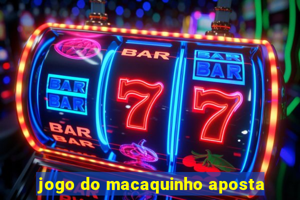 jogo do macaquinho aposta