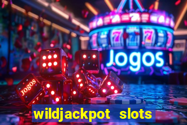 wildjackpot  slots