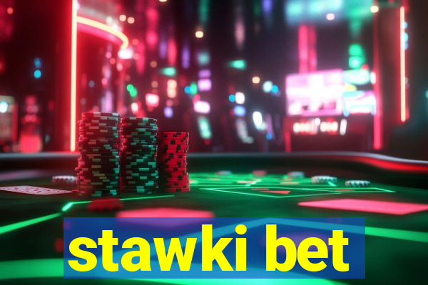 stawki bet