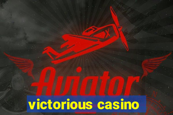 victorious casino