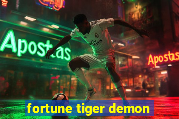 fortune tiger demon