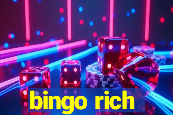 bingo rich