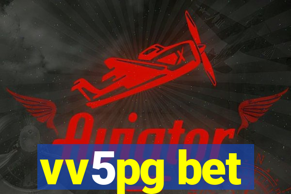 vv5pg bet