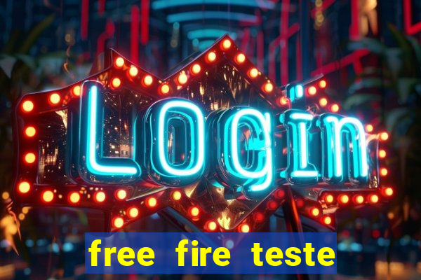 free fire teste grátis jogar agora